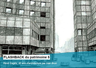 Flashback 5 – René Gagès, 40 ans d’architecture à Lyon
